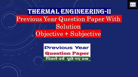 Thermal Engineering-II | PYQ | DIPLOMA 4TH SEMESTER MECHANICAL ENGINEERING.