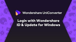 Login with Wondershare ID & Update - Wondershare UniConverter (Win) User Guide