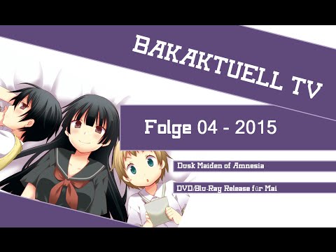 BAKAKTUELL 04 - Dusk Maiden of Amnesia | DVD/BD Release für Mai