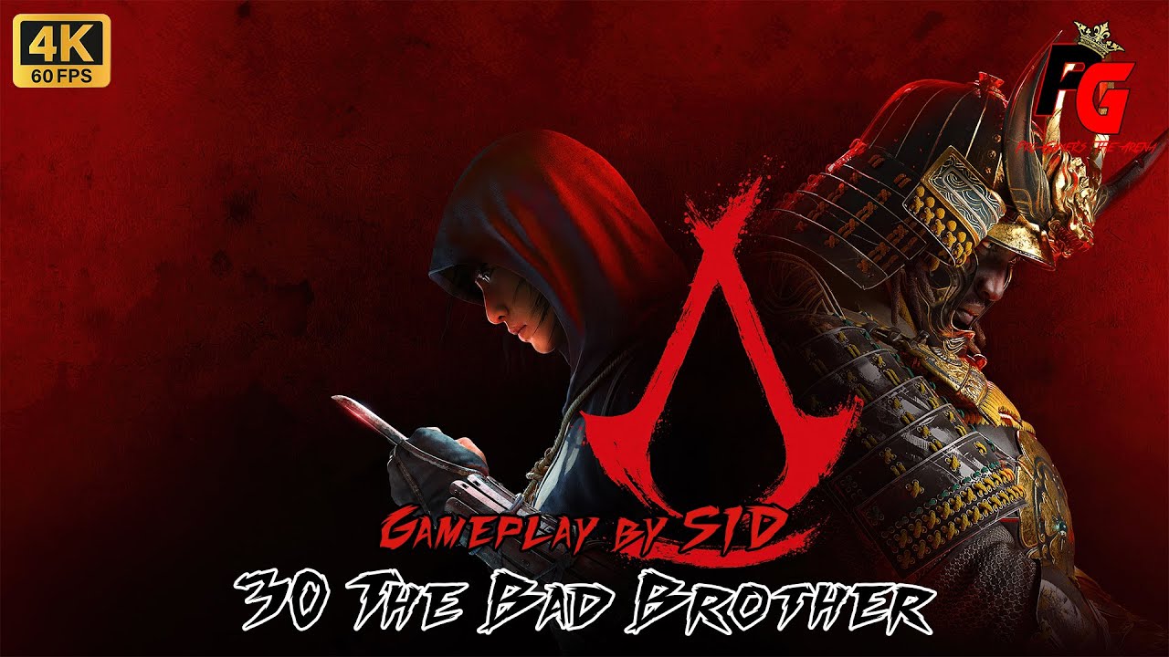 Assassin's Creed Shadow | 30 The Bad Brother | 4K Gameplay | Hindi Commentary