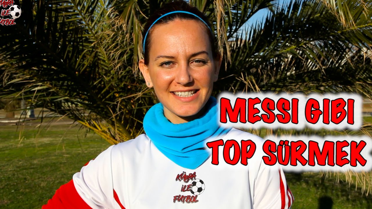 Kübra ile Futbol - Messi Gibi Nasıl Top Sürülür - Messi Dribbling