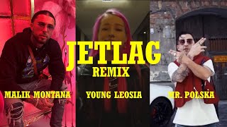 MALIK MONTANA, YOUNG LEOSIA & MR. POLSKA - JETLAG REMIX Resimi