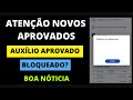 Atenção Novos Aprovados do Auxílio Emergencial Bloqueado - Dataprev Motivo de Bloqueio