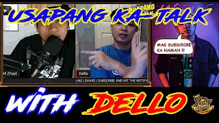 USAPANG KA TALK WITH DELLO | EPISODE 12