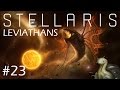 Let's Play "Stellaris: Leviathans" Part 23 - Mharin Kharin