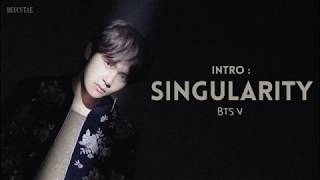 BTS V - 'INTRO : SINGULARITY' LYRICS (Color Coded Han/Rom/Eng)