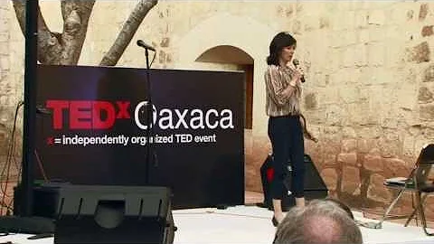 Eat your values: Laura Howard at TEDxOaxacaCity