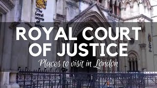 Royal Court of Justice London - Places to Visit in London