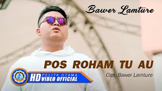  Bawer Sihombing - Pos Roham Tu Au Mp3