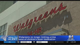 Walgreens removes online purchasing limits for children's fever medications