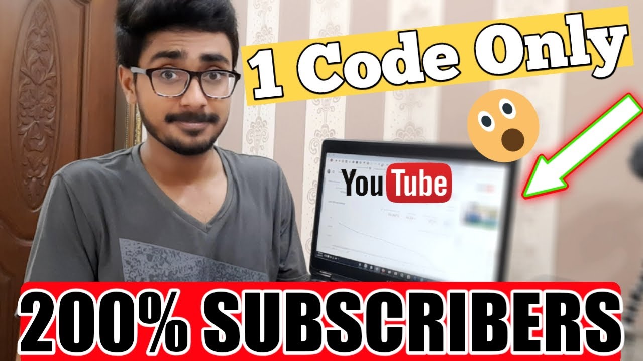 1 Code Only, How To Increase Subscribers on  Channel