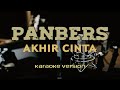 Karaoke - Akhir Cinta - PANBERS