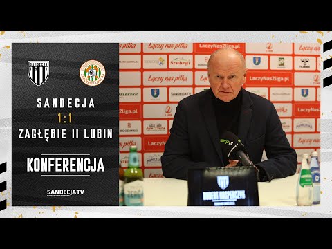 Sandecja Nowy Sącz - Zagłębie II Lubin 1:1 (0:0), pomeczowa konferencja prasowa | 24.02.2024