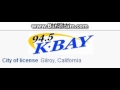 Kbay 945 kbay gilroy ca toth id at 400 pm 612014