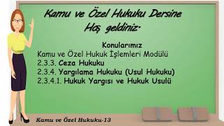 13- Ceza Hukuku - Kamu ve Özel Hukuku