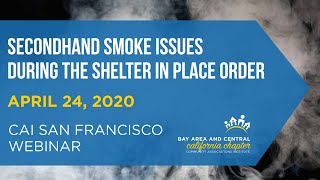 CAI San Francisco Webinar: Secondhand Smoke Issues