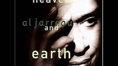 Al Jarreau - Heaven And Earth