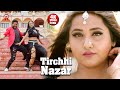 Tirchhi nazar full  kajal raghwani  pradeep pandey chintu  bhojpuri song 2021