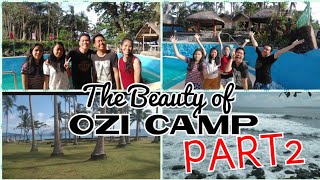 OZI CAMP Vlog Part 2