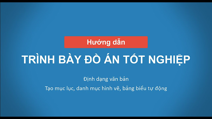 Hướng dẫn format word đồ án ptit năm 2024