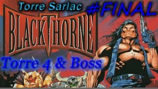 Blackthorne: #FINAL - Torre Alta de Sarlac: Torre 4 e Boss Final | Games Land