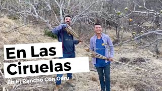 En La Ciruelas- En El Rancho con Geru