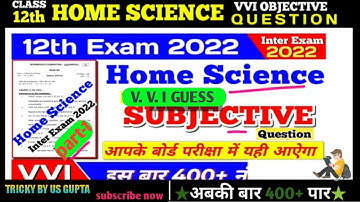 12th class home science 2022  modal set गृहविज्ञान _jac_board_12th_class_homescience_question object