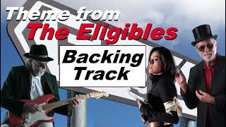 🛤️ Theme from The Eligibles - backing track
