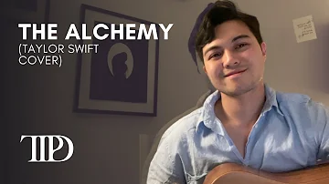 The Alchemy - Taylor Swift | Mickey Santana Cover