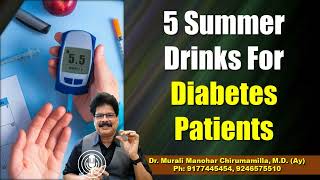 5 Summer Drinks For Diabetes Patients drmuralimanoharchirumamilla diabetes healthylifestyle