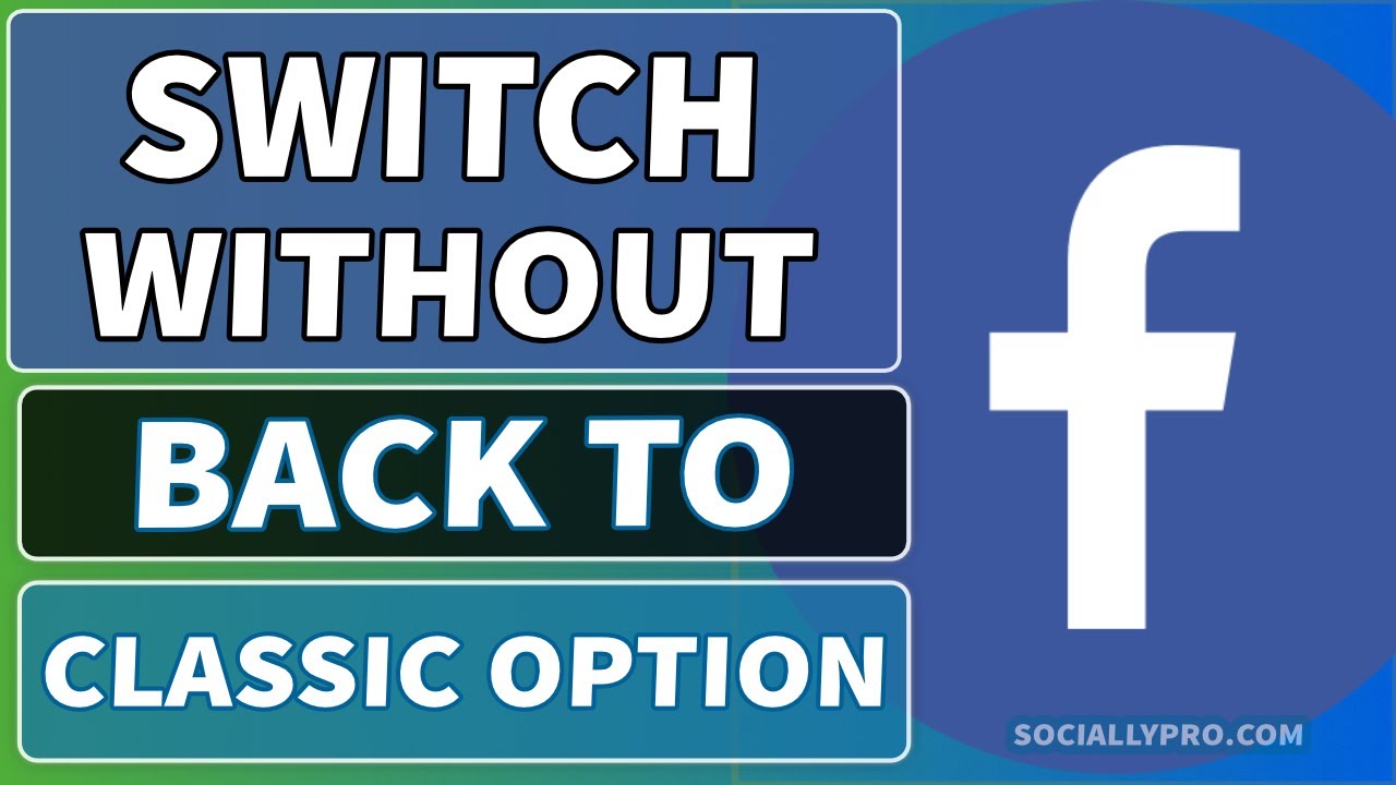 How to Switch Back to Classic Facebook Without Switch Option on PC - YouTube