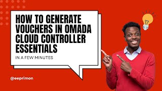 REVEALED: How to Create Vouchers as an Operator using Omada Cloud Controller Essentials