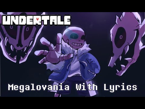 Megalovania With Lyrics Undertale Lyrical Cover 
