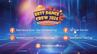 TRAILER | DALAT BEST DANCE CREW 2024 – HOA SEN HOME INTERNATIONAL CUP