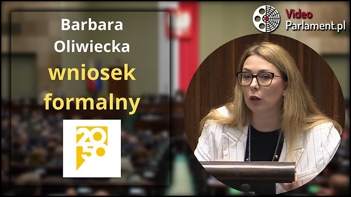 Barbara Oliwiecka - wniosek formalny