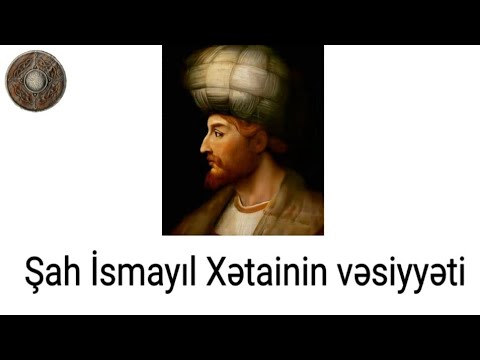 Şah İsmayıl Xətainin vəsiyyəti