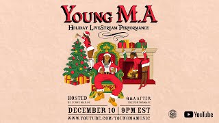 Young M.A Holiday Livestream Performance + Q&A