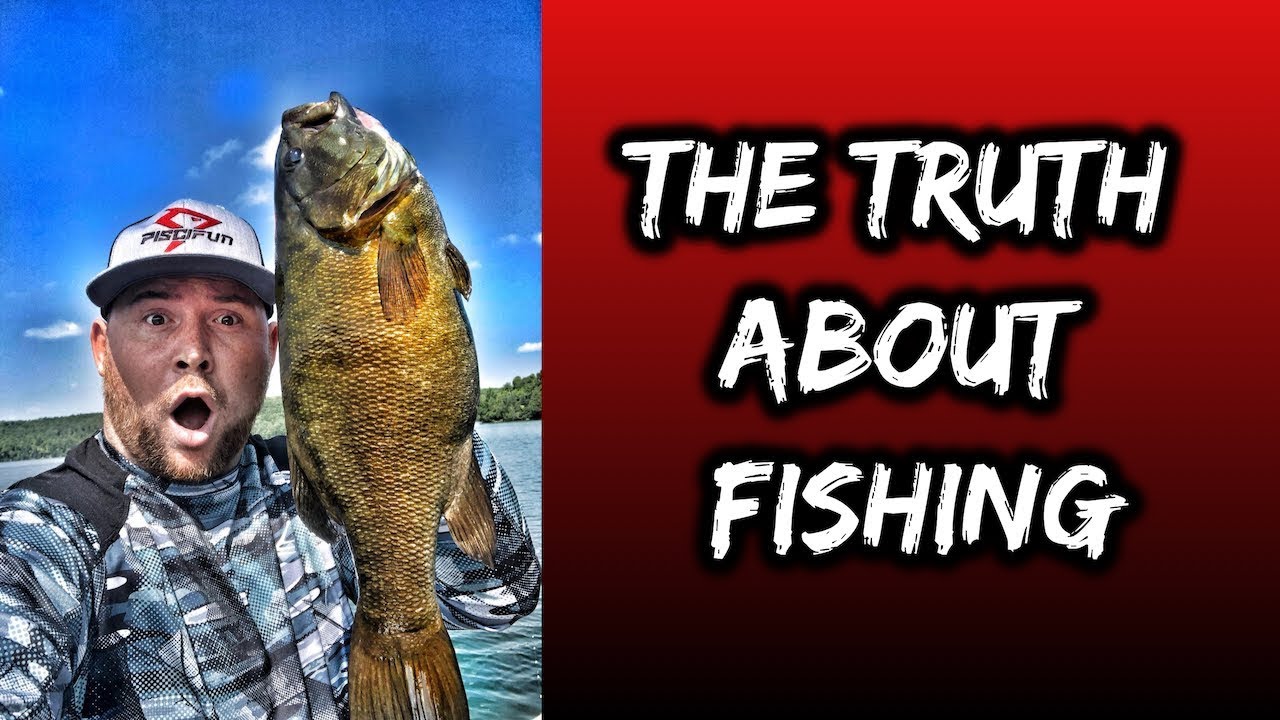 The Truth About Fishing - Don't you want to know? - YouTube