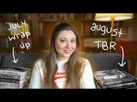 July Wrap Up + August TBR | 2023