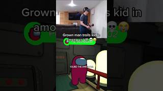 Trolling a Kid in Among Us VR