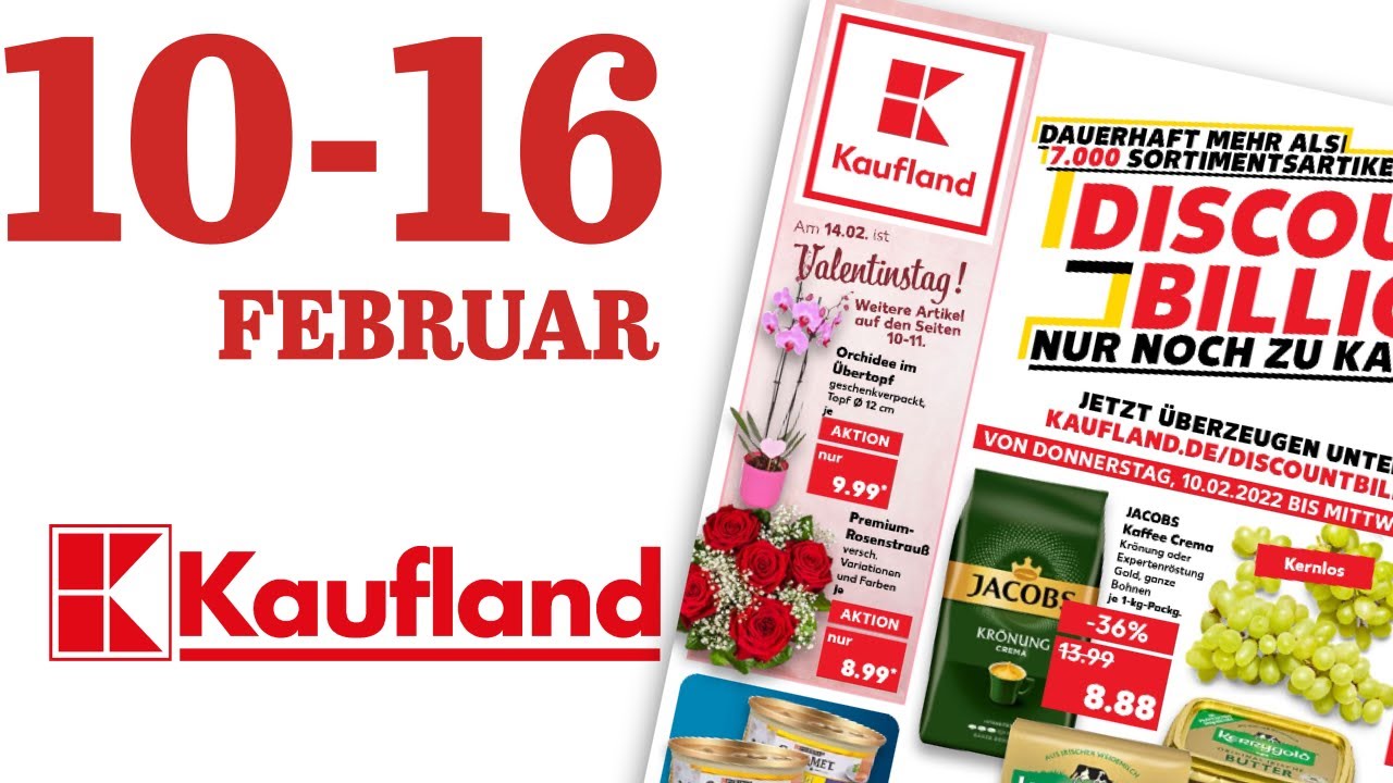 Kaufland Prospekt Angebote ab von Donnerstag 10.02 16.02.2022