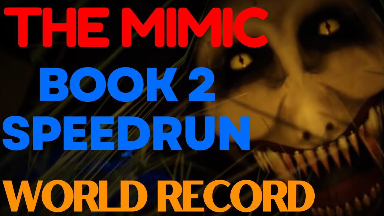ROBLOX: The Mimic - Speedrun