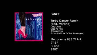 FANCY - Turbo Dancer Remix (Edit. Version) - 1987