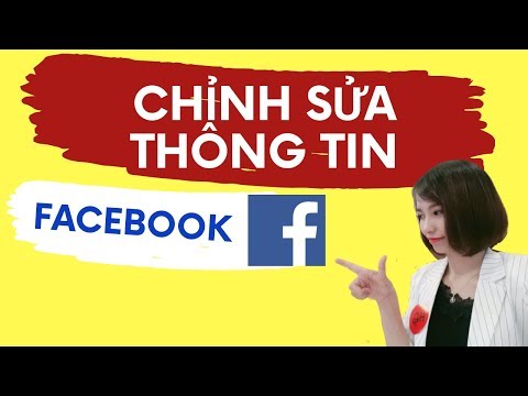 CÁCH CHỈNH SỬA THÔNG TIN CÁ NHÂN TRÊN FACEBOOK