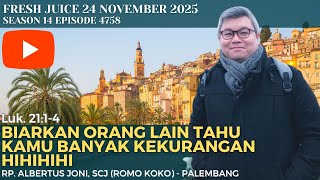 Download Lagu Biarkan Orang Lain Tahu Kamu Banyak Kekurangan hihihi- Fresh Juice 24 November 2025 -  Romo Koko MP3