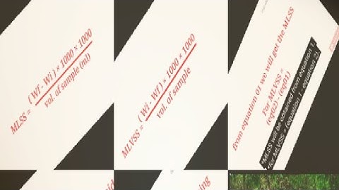 HOW TO CALCULATE MLSS & MLVSS      October 20, 2022 water treatment plants