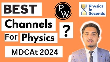 Best YouTube channels for Physics | mdcat 2024 preparation