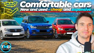 Comfortable cars - cheap vs new luxury - what is the ultimate car for comfort?