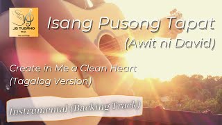 Vignette de la vidéo "Isang Pusong Tapat (Create in Me a Clean Heart - Tagalog Version) - Instrumental (Backing Track)"