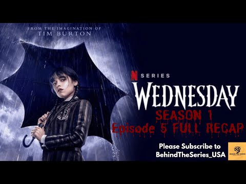 Wednesday Episode 5 Recap & Season 2 Theories You Missed | Netflix Explained
